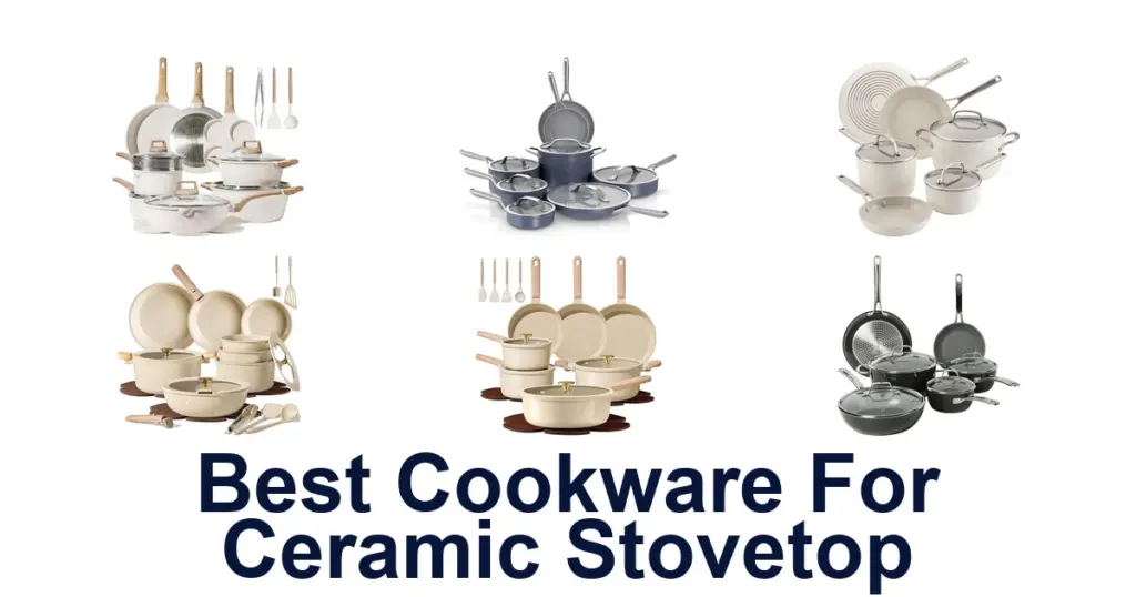 BEST Ceramic Stovetop Cookware: Top 10 Picks best cookware for ceramic stovetop