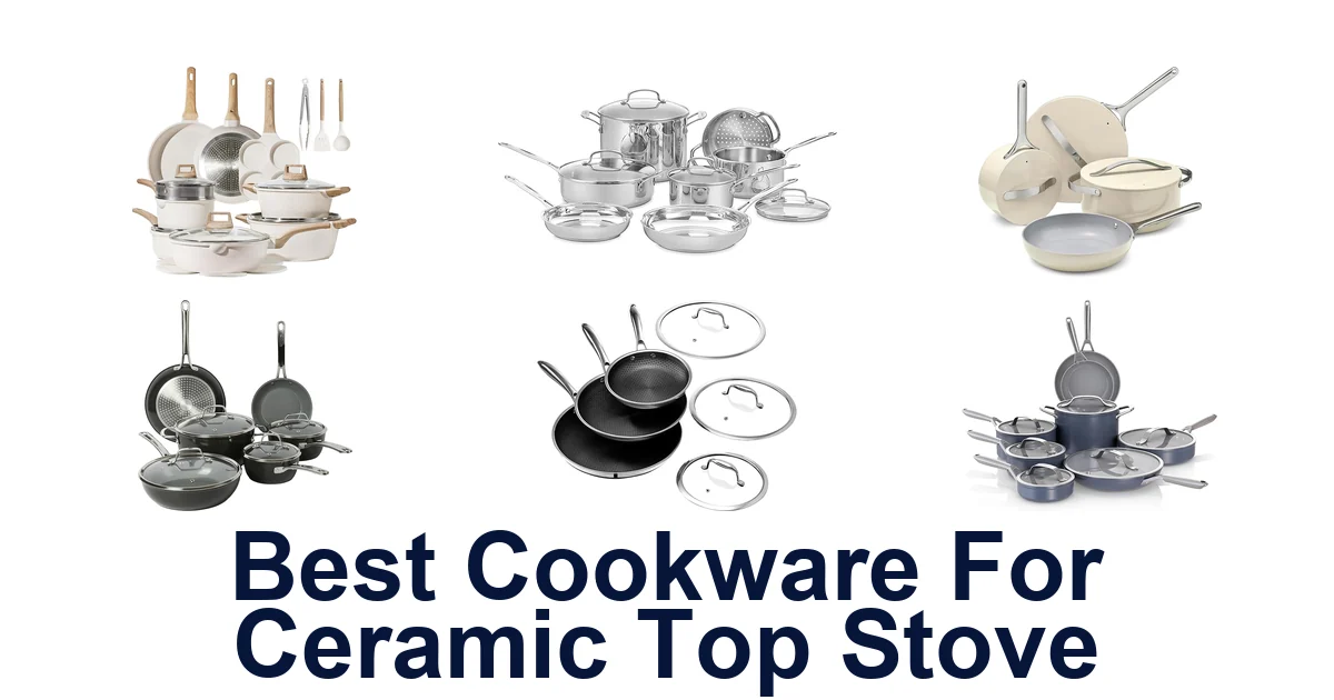 best cookware for ceramic top stove