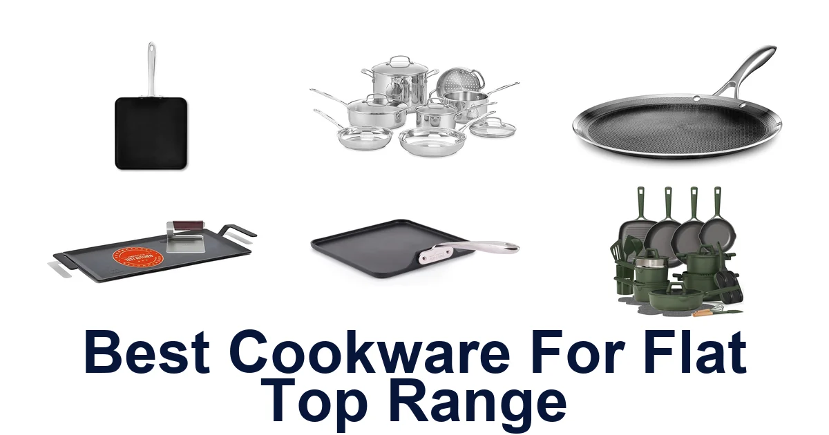 best cookware for flat top range
