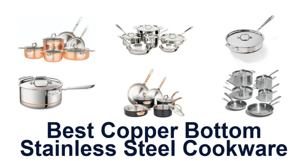 Best Copper Bottom Cookware: Top 10 Picks! best copper bottom stainless steel cookware