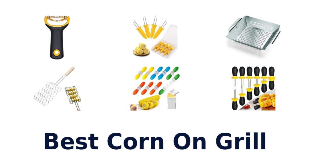 best corn on grill