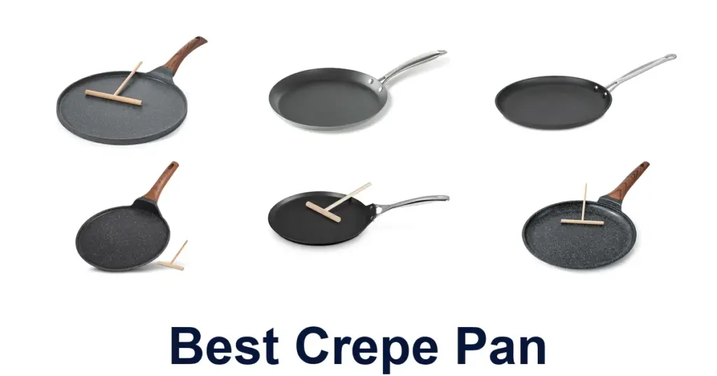 Best Crepe Pan Picks for Perfect Crepes best crepe pan