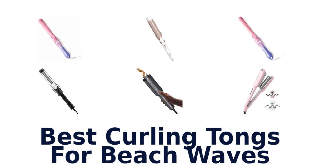 best curling tongs for beach waves