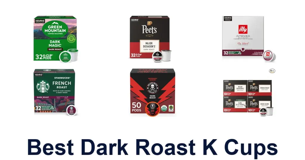best dark roast k cups