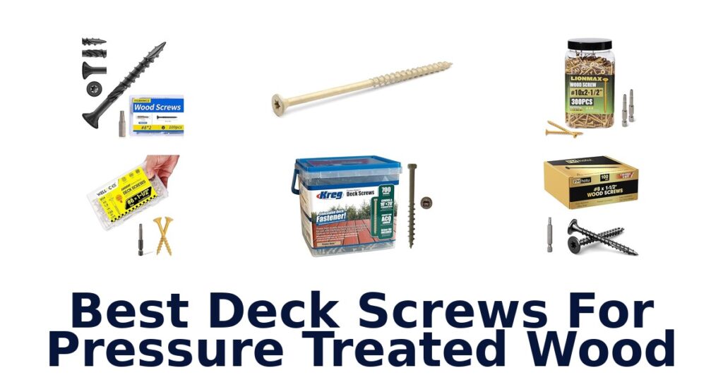 best deck screws for pressure treated wood