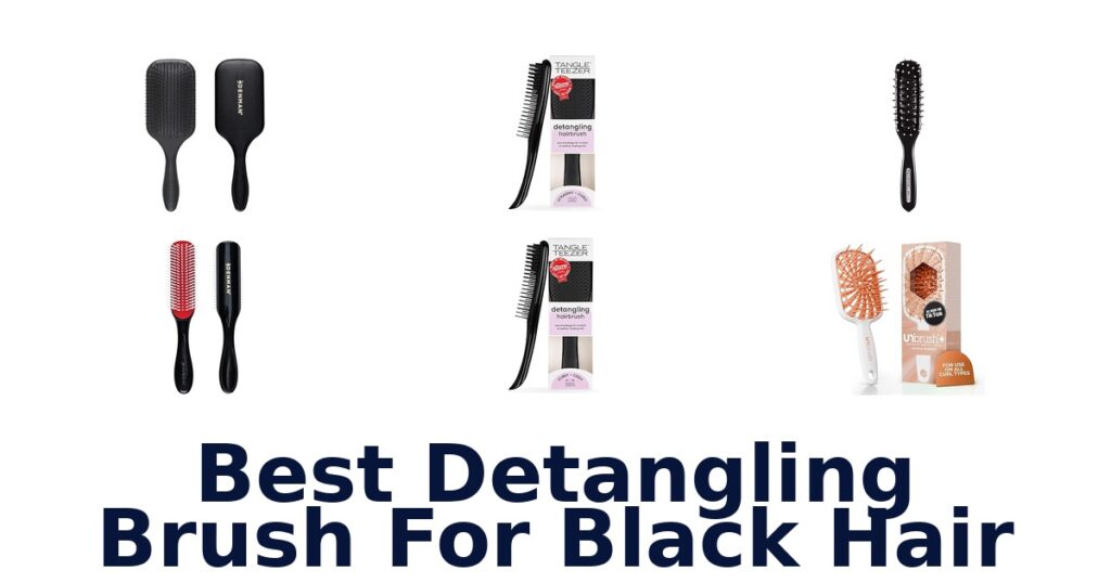 Best 10 Detangling Brushes For Black Hair best detangling brush for black hair