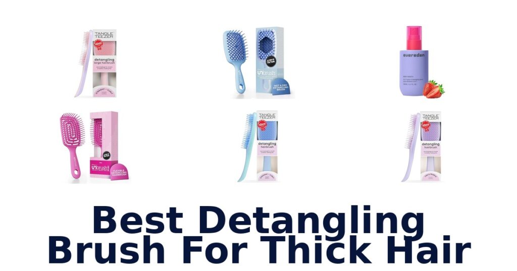 Best Detangling Brushes For Thick Hair: Top 10 Picks best detangling brush for thick hair