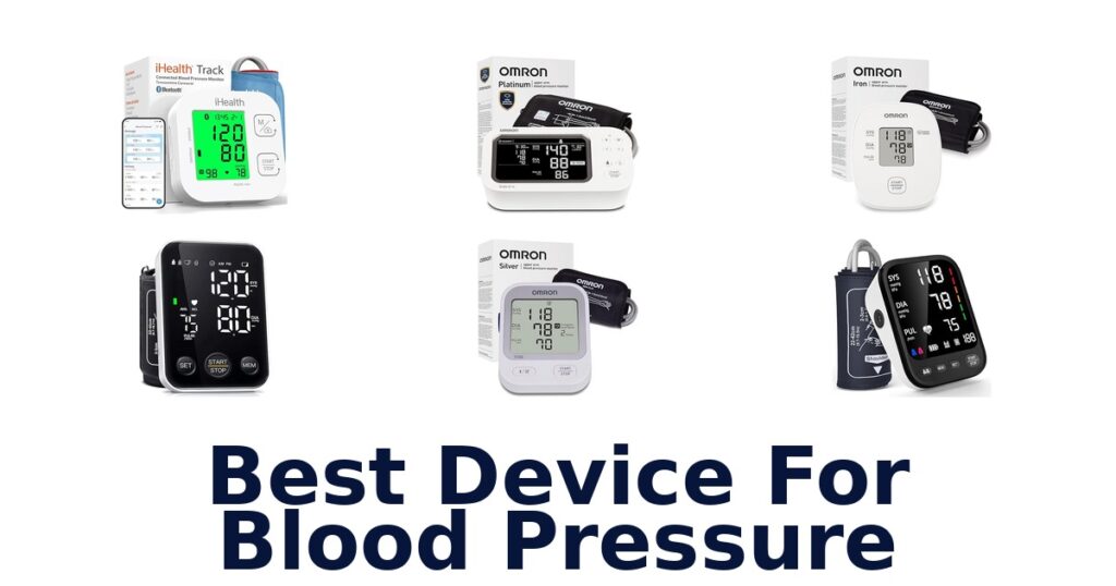 Best Blood Pressure Devices: Top 10 Picks best device for blood pressure