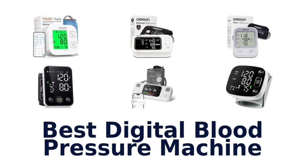 Best Digital Blood Pressure Machines: Top 10 Picks best digital blood pressure machine