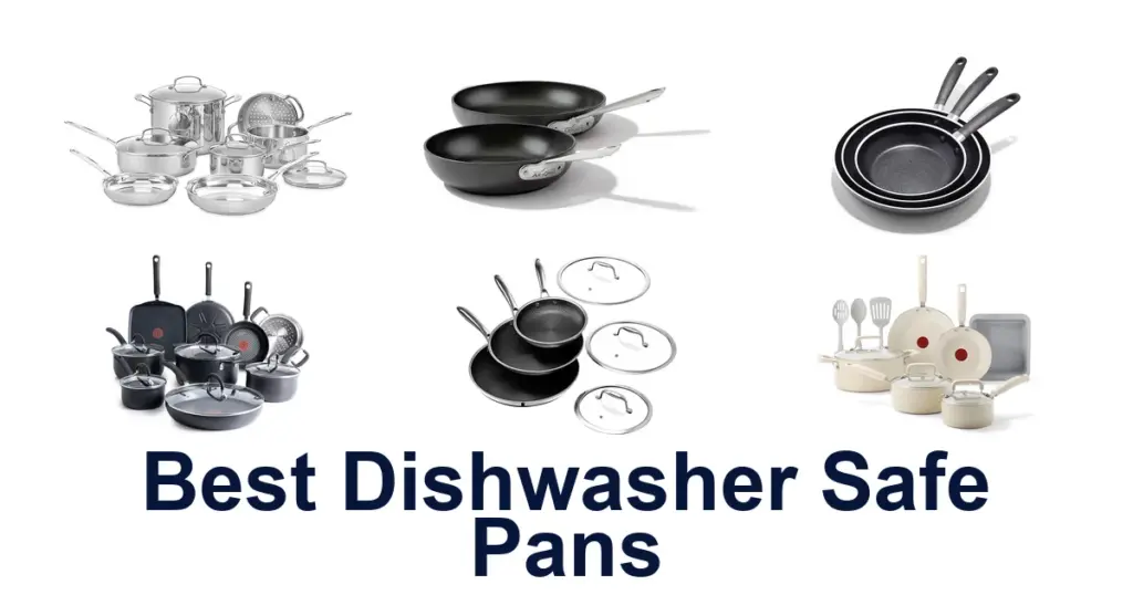 Best Dishwasher Safe Pans: Top 10 Picks best dishwasher safe pans
