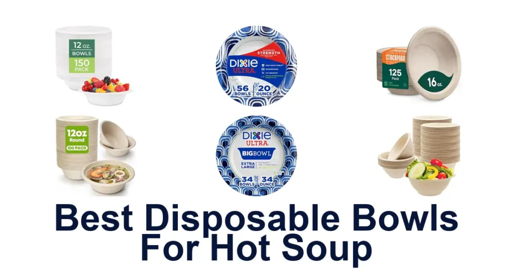 best disposable bowls for hot soup