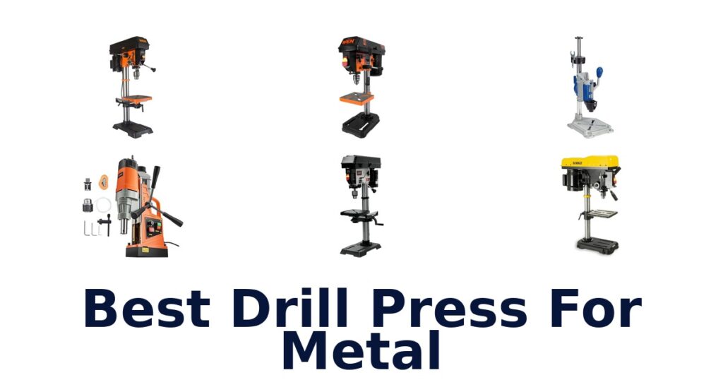 best drill press for metal
