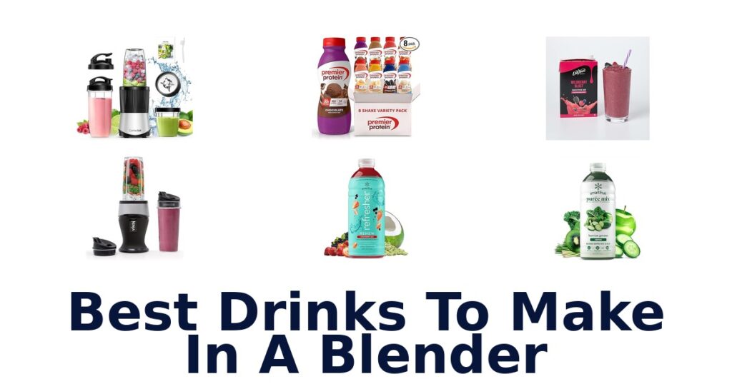 best drinks to make in a blender