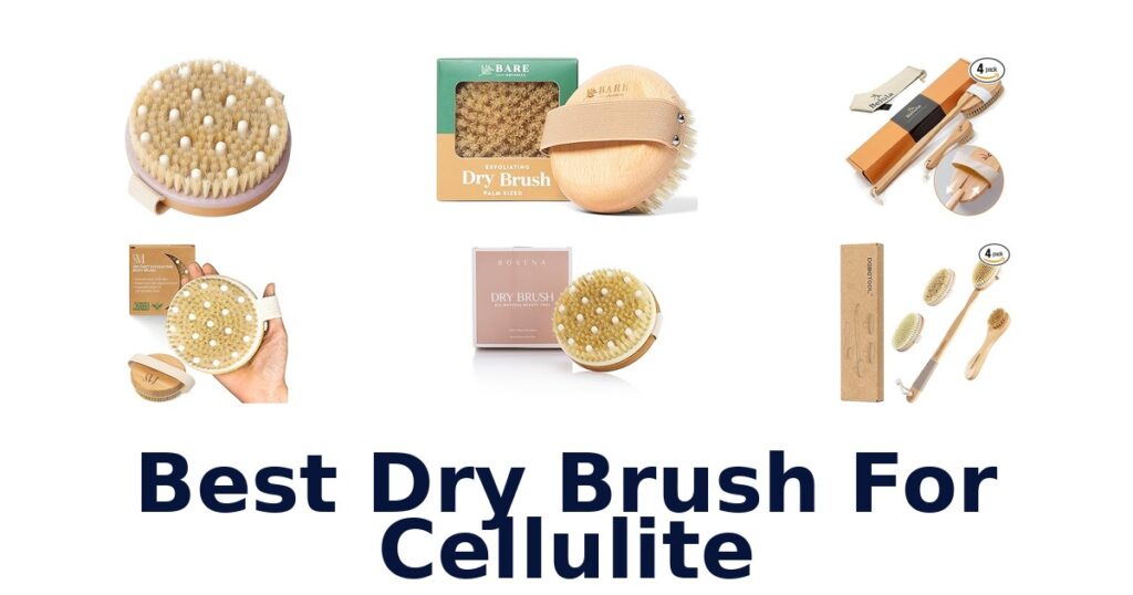 BEST Dry Brush for Cellulite: Top 10 Picks best dry brush for cellulite