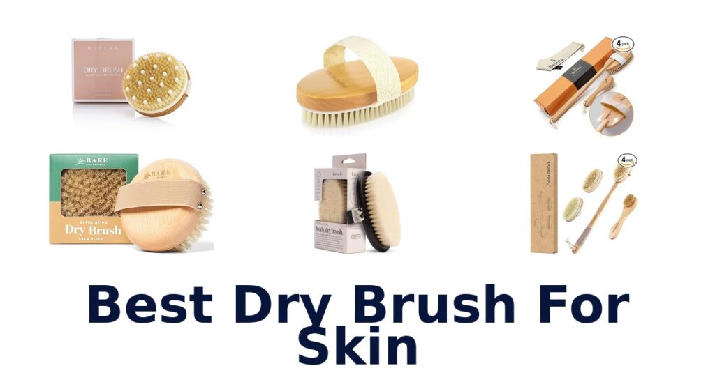 best dry brush for skin