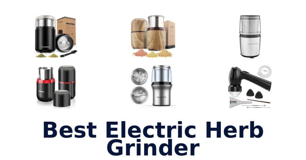 Best Electric Herb Grinders Top Picks 2026 best electric herb grinder