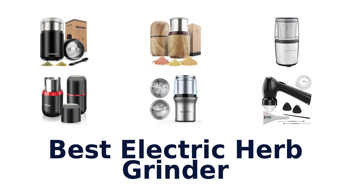 best electric herb grinder