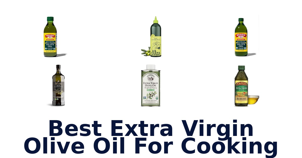 best extra virgin olive oil for cooking