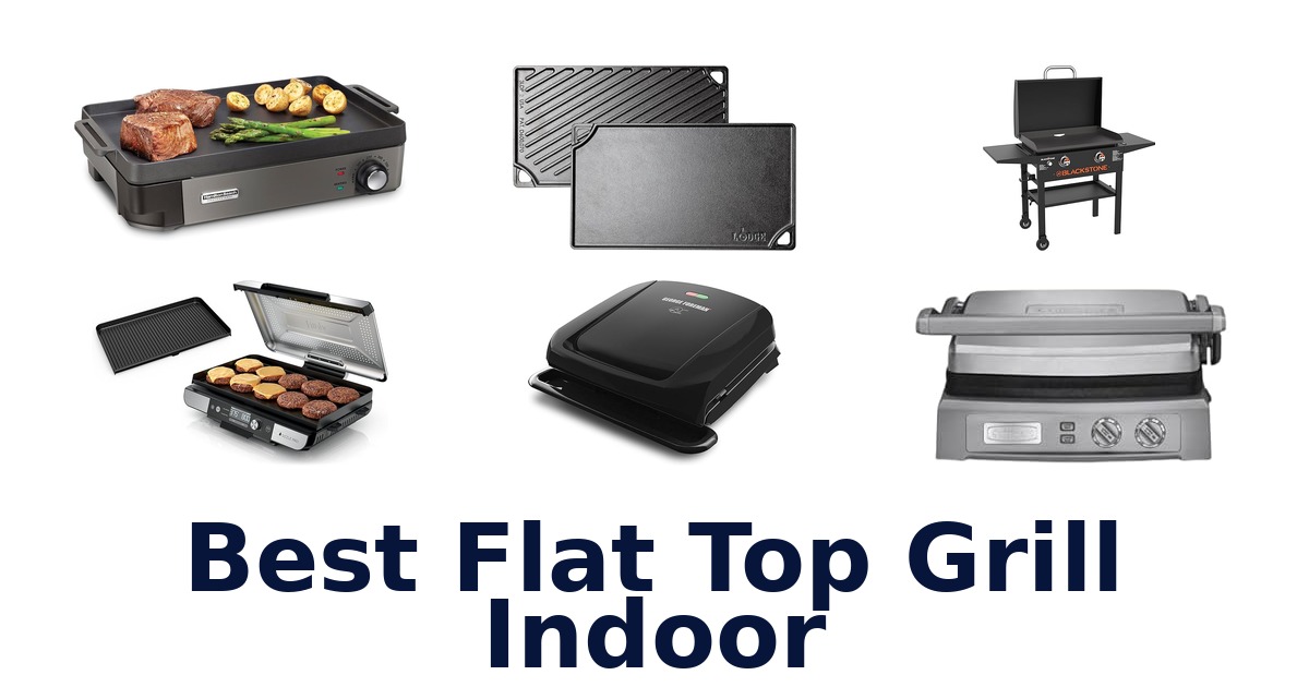 best flat top grill indoor