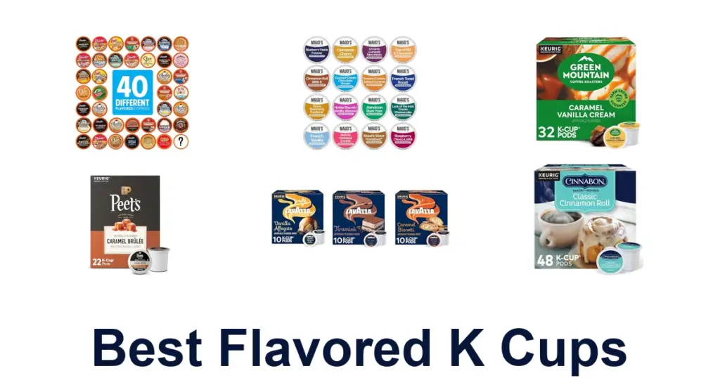 best flavored k cups