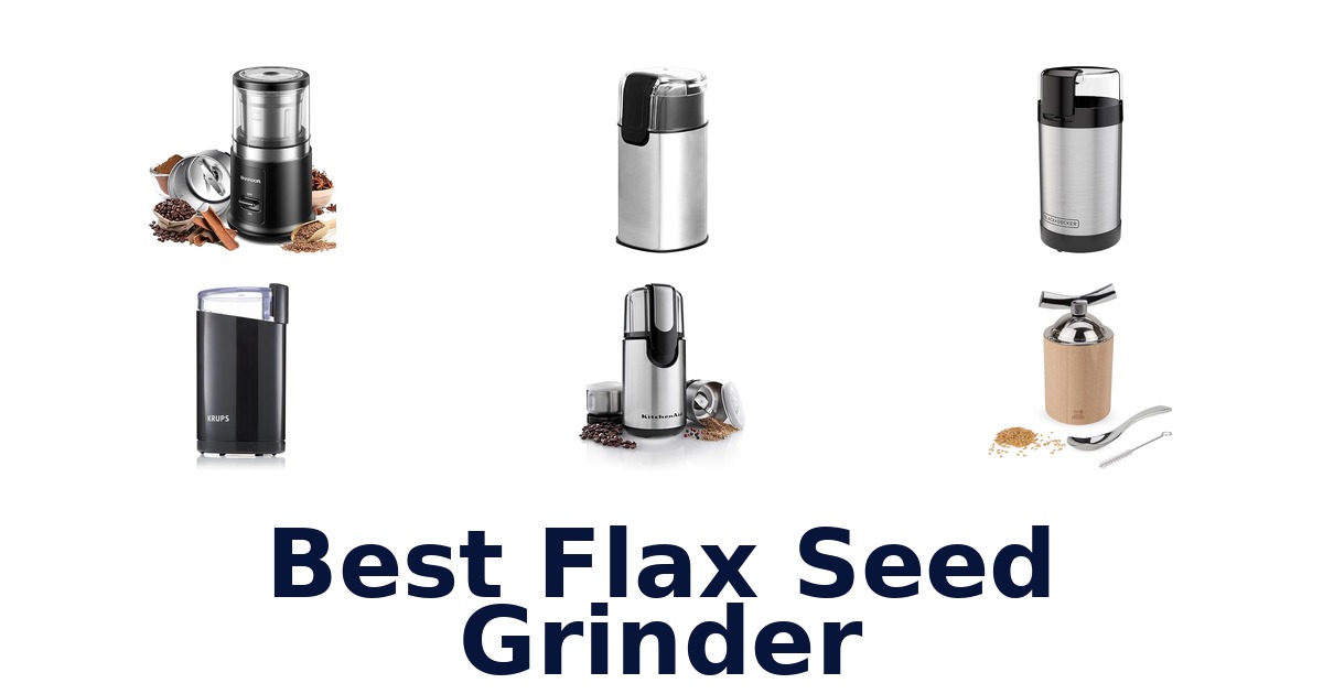 best flax seed grinder