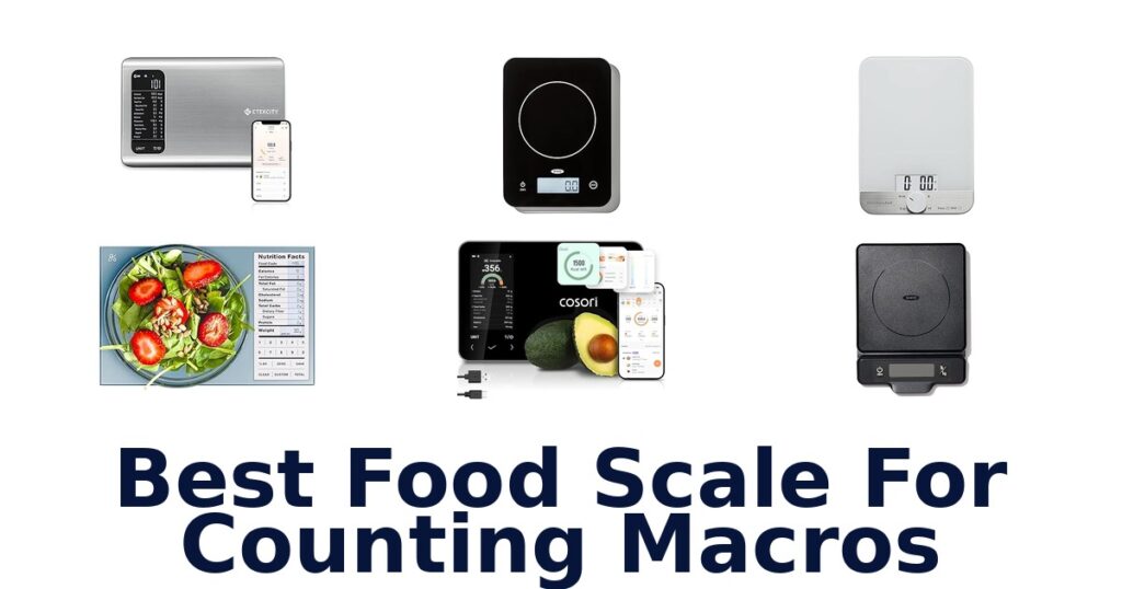 Best Food Scales for Counting Macros (Top 10 Picks) best food scale for counting macros