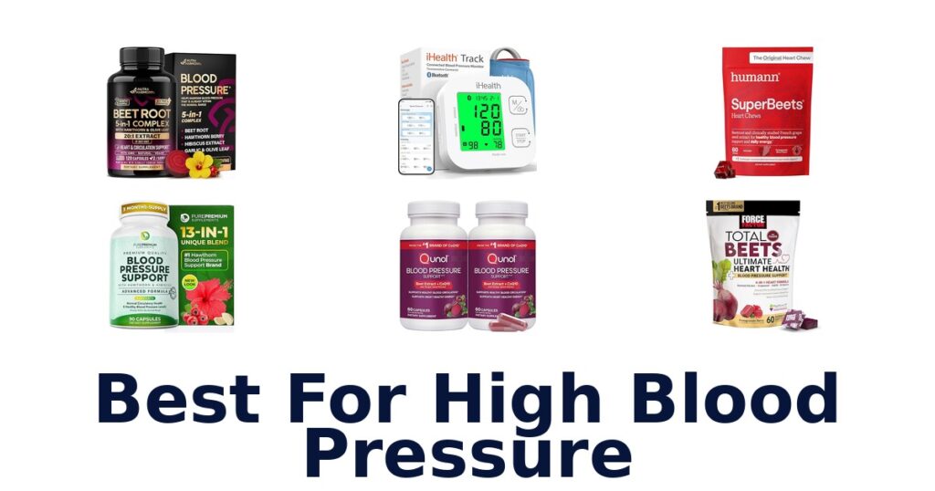 Best for High Blood Pressure: Top 10 Picks best for high blood pressure
