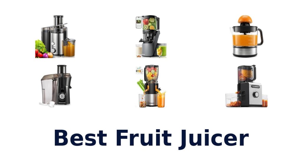 Best Fruit Juicer Picks: Top 10 Fresh Options! best fruit juicer