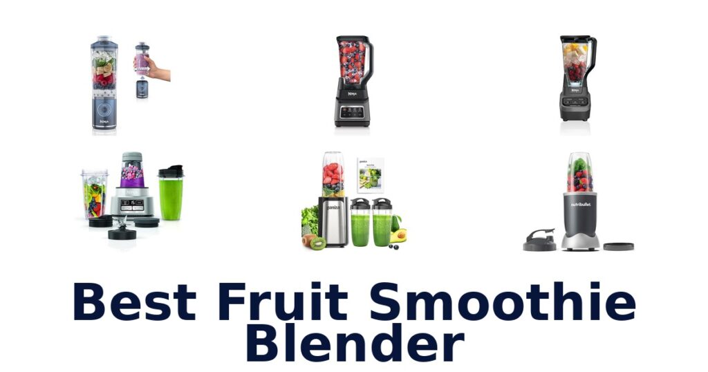 Best Fruit Smoothie Blenders: Top 10 Picks! best fruit smoothie blender