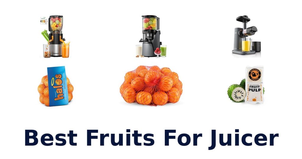 Best Fruits for Juicer: Top 10 Picks best fruits for juicer
