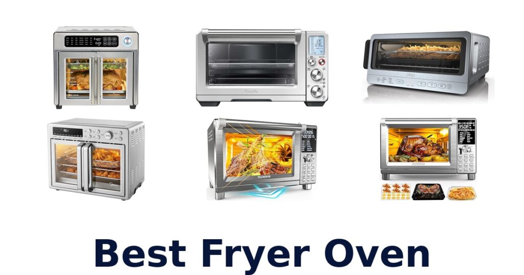 Best Fryer Ovens: Top 10 Picks for Your Kitchen best fryer oven