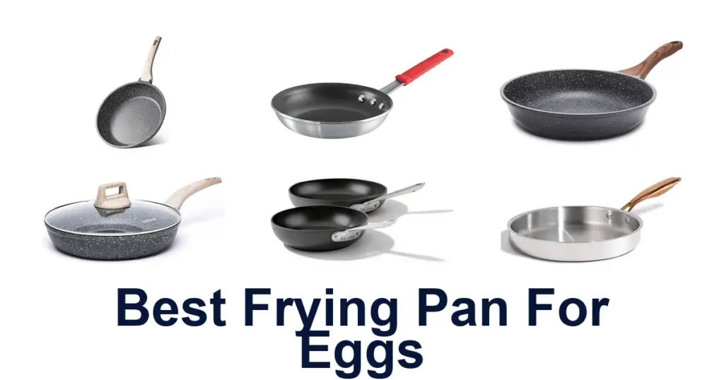 Best Frying Pans for Eggs: Top 10 Picks best frying pan for eggs