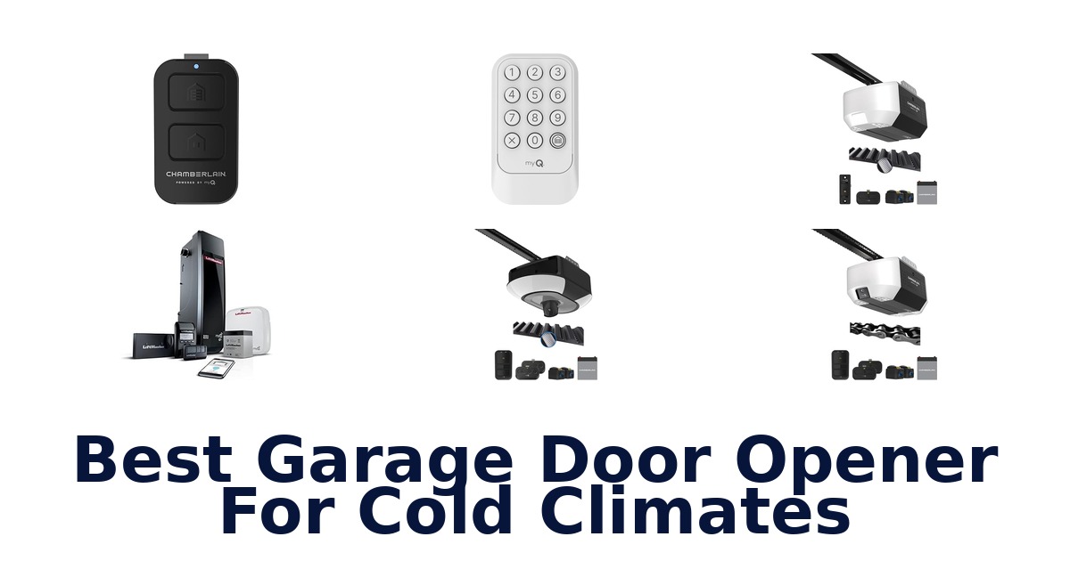 best garage door opener for cold climates