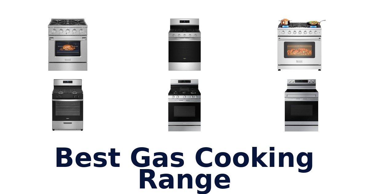 best gas cooking range