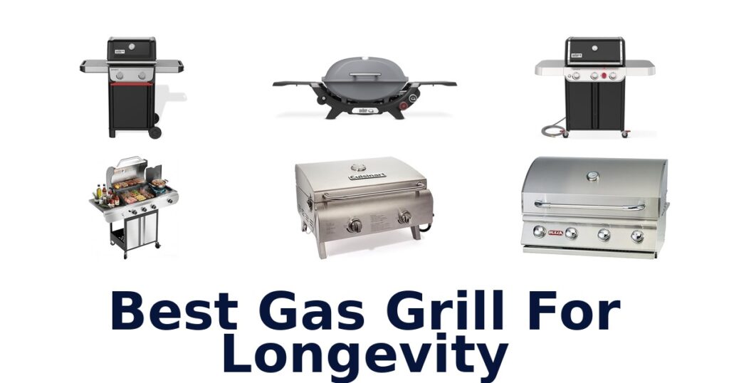 Best Gas Grills for Longevity: Top 10 Picks best gas grill for longevity