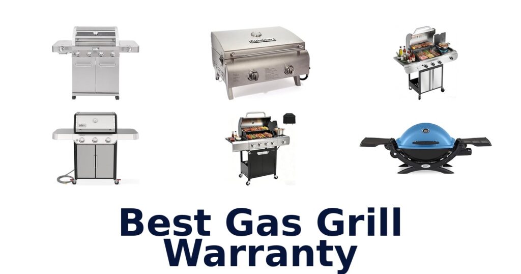 Best Gas Grill Warranty: Top 10 Picks best gas grill warranty