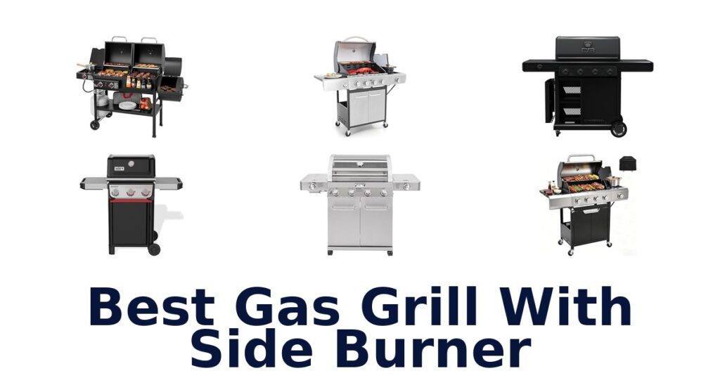 best gas grill with side burner