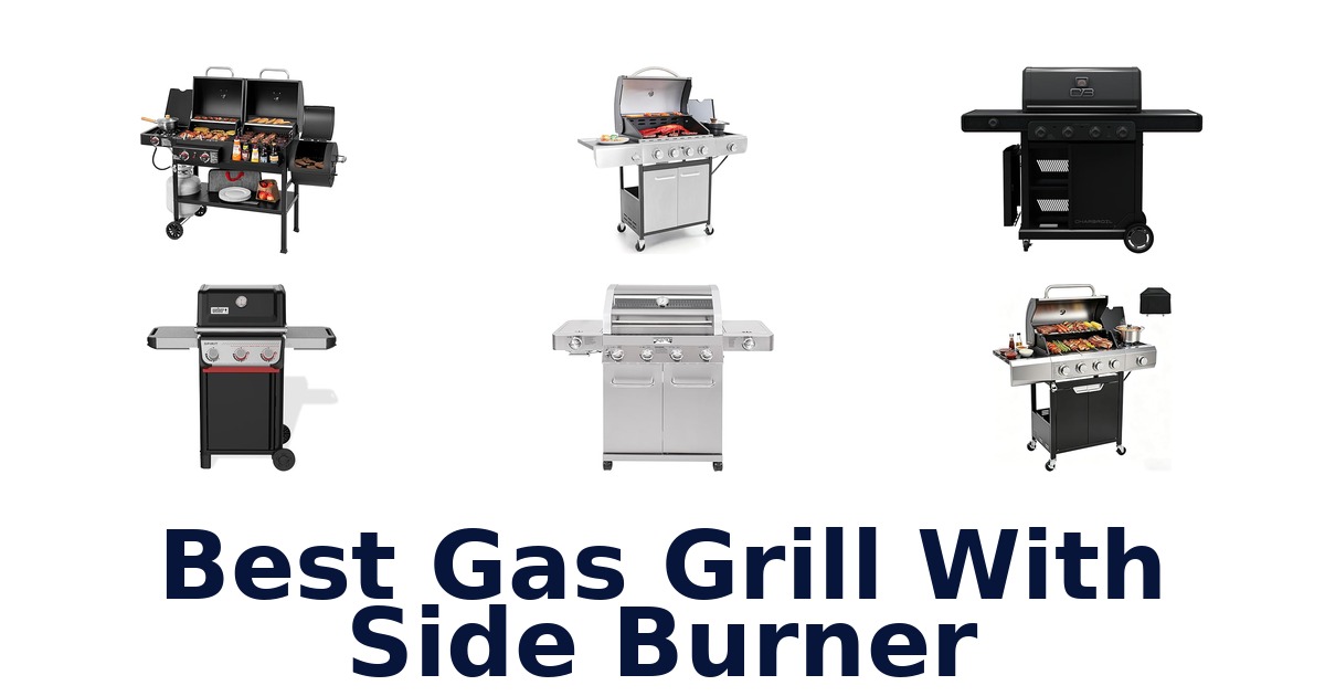 best gas grill with side burner