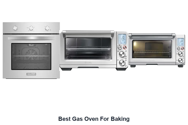 Best Gas Oven For Baking: Top Picks Now Best Gas Oven For Baking