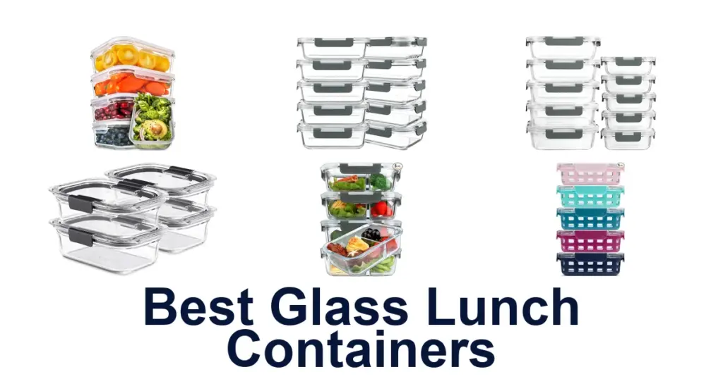 best glass lunch containers