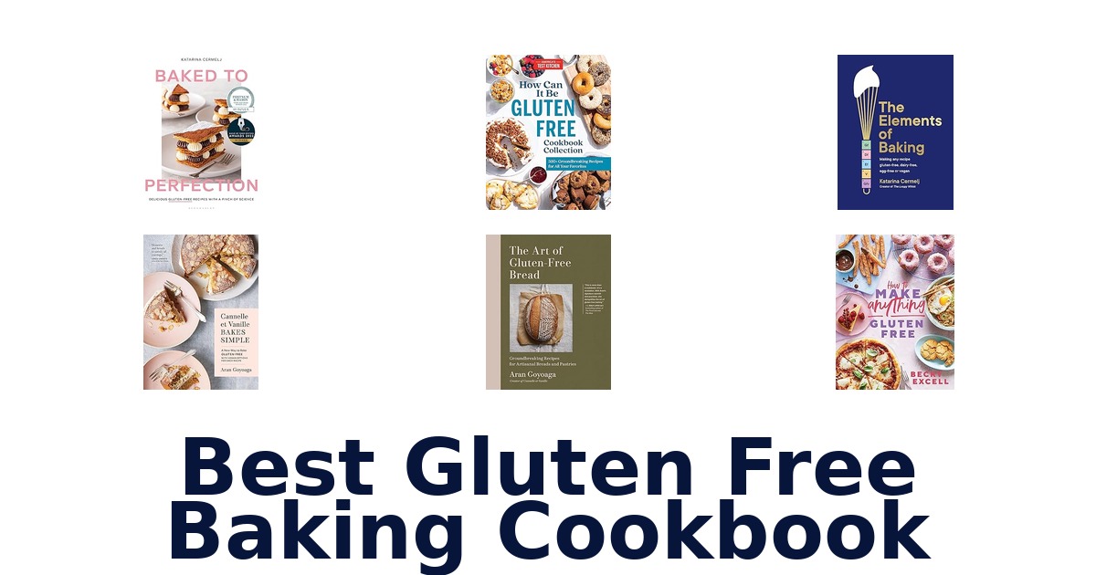 best gluten free baking cookbook