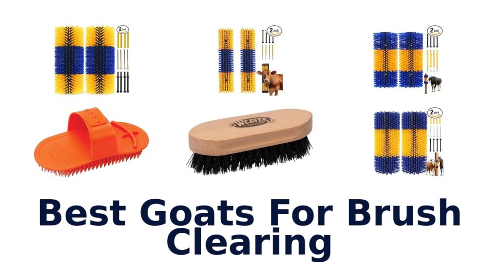 best goats for brush clearing