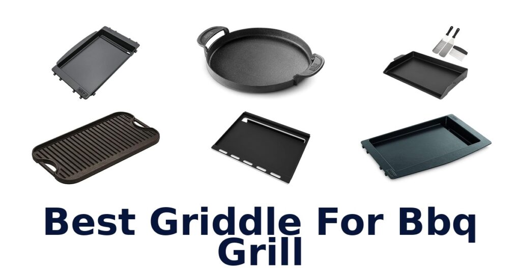 best griddle for bbq grill