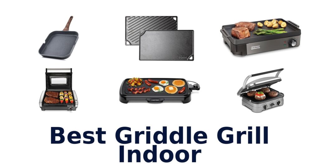 best griddle grill indoor