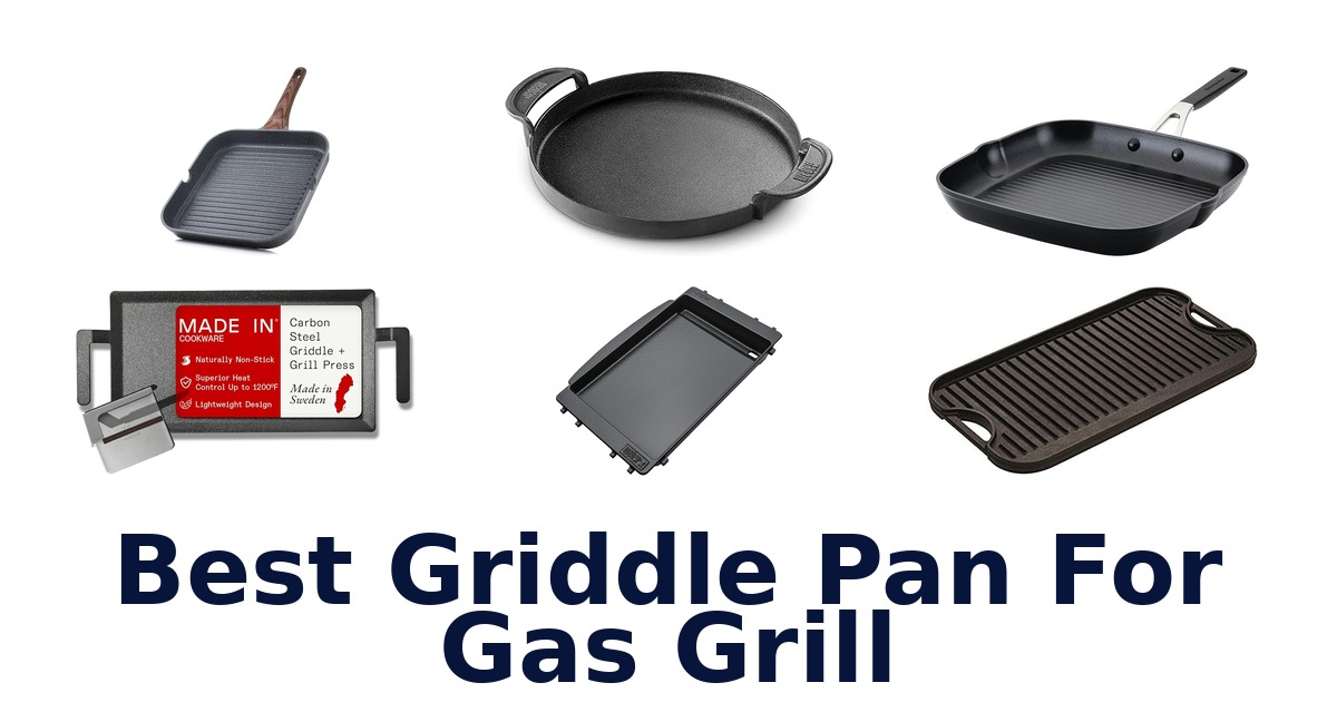 best griddle pan for gas grill