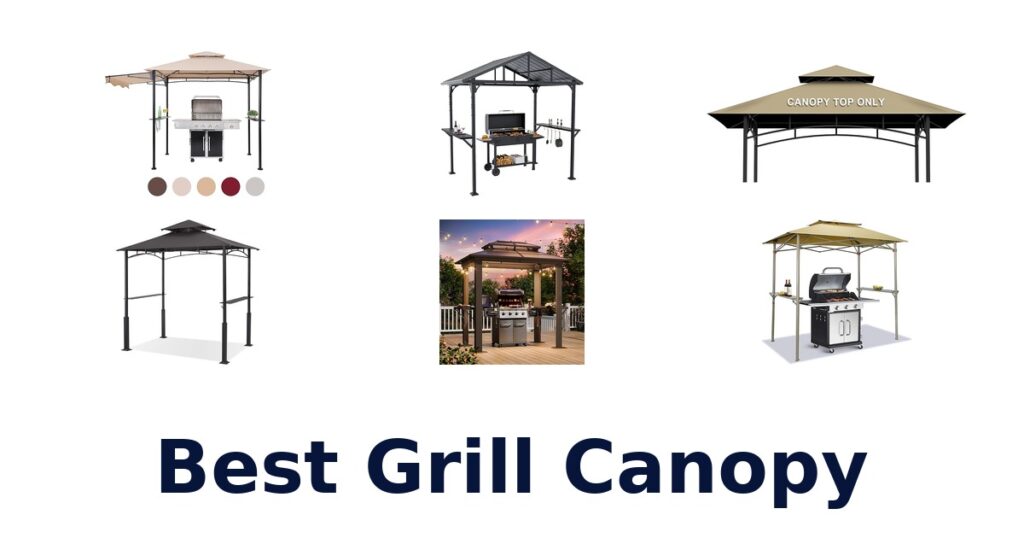 Best Grill Canopies: Top 10 Picks for Your Backyard best grill canopy