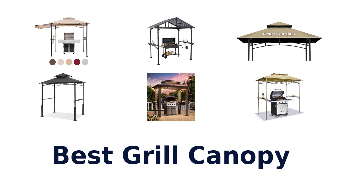 best grill canopy