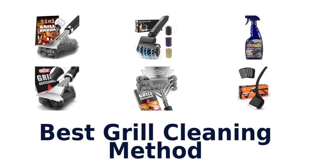 BEST Grill Cleaning Methods: Top 10 Picks for Sparkle best grill cleaning method