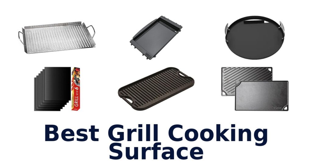 Best Grill Cooking Surfaces: Top 10 Picks best grill cooking surface