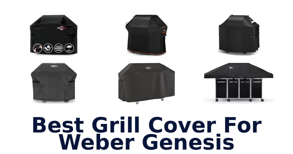 best grill cover for weber genesis